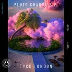 cover: TyCo London - Pluto Charon