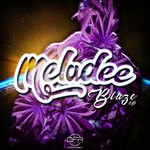 cover: Meladee & Frankee D - Blaze EP