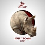 cover: Jynx Music - Strip It Down