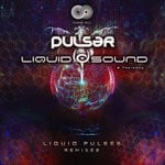 cover: Liquid Sound|Pulsar|Thaihanu - Liquid Pulses Remixes