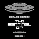 cover: Carlos Sicrock - The Sentinel EP