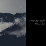 cover: Legentic Deep - Feel Like