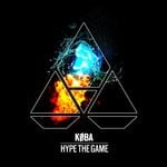 cover: Koba - Hype The Game