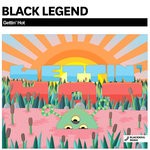 cover: Black Legend - Gettin' Hot