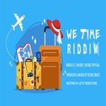 cover: Boogie B|Raider|Reignz Beatz|Reignz Official - We Time Riddim