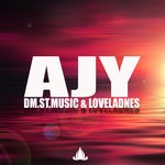 cover: Dm St Music & Loveladnes - AJY