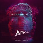 cover: Arkam - Before & After (Extended Mixes)