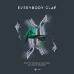 cover: Dimitri Vegas & Like Mike|Nicky Romero - Everybody Clap