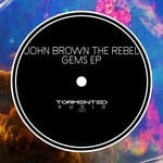 cover: John Brown The Rebel - Gems EP