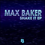 cover: Max Baker - Shake It