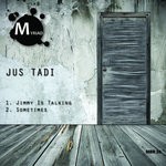 cover: Jus Tadi - Jimmy Is Talking EP