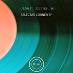 cover: Just Jungle - Selectas Corner