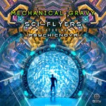 cover: Psychicnova|Sci-flyers - Mechanical Gravy