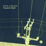 cover: Ways & Means - Transitory