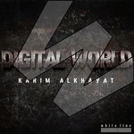 cover: Karim Alkhayat - Digital World