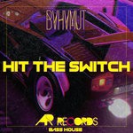 cover: Bvhvmut - Hit The Switch