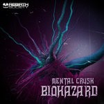 cover: Mental Crush - Biohazard