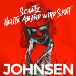 cover: Dj Cold Cut|Johnsen|Lazer Pi - Schatz Heute Abend Wird Spat