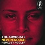 cover: The Advocate - Never Enough