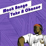 cover: Mack Bango - Take A Chance