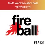 cover: Matt Wade & Marc Lewis - Pressurized