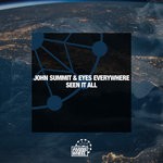 cover: John Summit & Eyes Everywhere - Seen It All