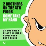 cover: 2 Brothers On The 4th Floor - Come Take My Hand