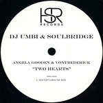 cover: Angela Gooden|Dj Umbi & Soulbridge|Vonfrederick - Two Hearts