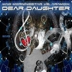 cover: Aramoix|Mad Morningstar - Dear Daughter