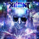 cover: Xilent - We Are Virtual