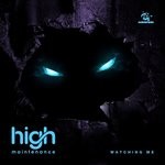 cover: High Maintenance - Watching Me EP