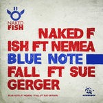 cover: Naked Fish - Blue Note/Fall