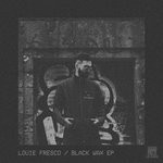 cover: Louie Fresco - Black Wax EP