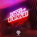 cover: Dossa & Locuzzed - Blinded