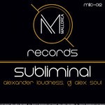 cover: Alexander Loudness|Dj Alex Soul - Subliminal