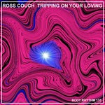 cover: Ross Couch - Tripping On Your Loving