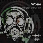 cover: Woshi - Destructive EP