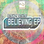 cover: Steady State - Believing EP