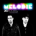 cover: 2-4 Grooves|Naima - Melodie (Remix Edition)