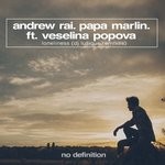 cover: Andrew Rai & Papa Marlin|Veselina Popova - Loneliness