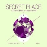 cover: Various - Secret Place (Fashion Deep-House Nights) Vol 4