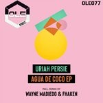 cover: Uriah Persie - Agua De Coco EP