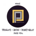 cover: An-tonic|Desney Bailey|True2life - Jazz Feel