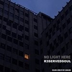 cover: R3served Soul - No Light Here