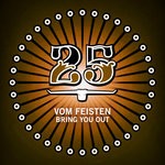 cover: Vom Feisten - Bring You Out