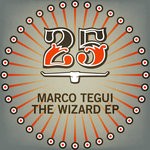 cover: Marco Tegui|Tone Of Arc|Vruno - The Wizard EP