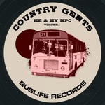 cover: Country Gents - Me & My MPC Vol 1