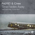 cover: Ciree|Polyed - Time Fades Away