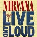 cover: Nirvana - Live And Loud (Live)