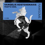 cover: Vangelis Kostoxenakis - That's Cool